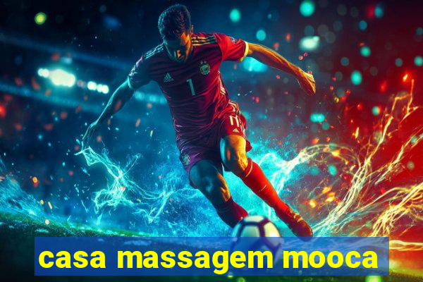 casa massagem mooca